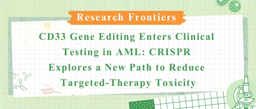 CD33-targeted therapy and CRISPR gene editing
